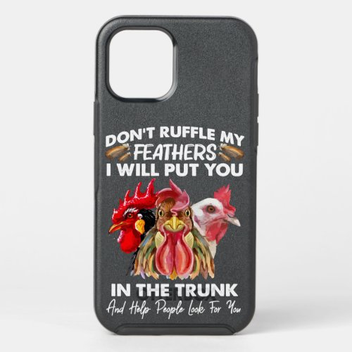Chicken Chick Dont Ruffle My Feathers I Will Put Y OtterBox Symmetry iPhone 12 Pro Case