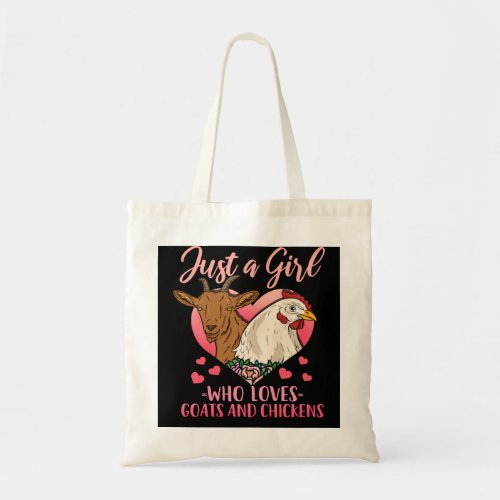 Chicken Chick Kids Goat Chicken Just a Girl Who Lo Tote Bag