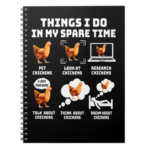 Chicken Chick Things I Do In My Spare Time Chicken Notebook