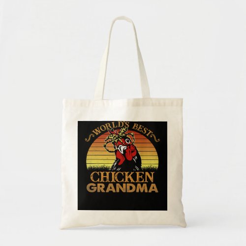 Chicken Chick Vintage Worlds Best Chicken Grandma  Tote Bag