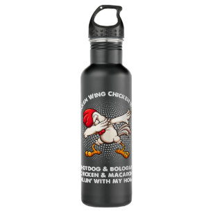 Chicken Chick Wing Wing Song Lyric Hot Dog Bologna Stainless Steel Water Bottle