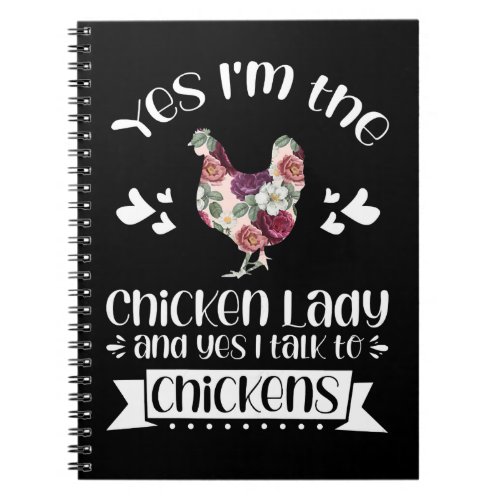 Chicken Chick Womens Yes Im the Chicken Lady Chick Notebook