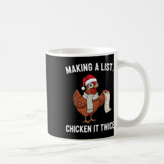 Chicken Christmas Shirt, Making A List Chicken It  Coffee Mug