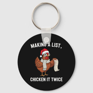 Chicken Christmas Shirt, Making A List Chicken It  Keychain