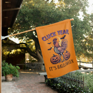 Chicken Cluck Yeah It's Halloween House Flag