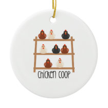 Chicken Coop Ceramic Ornament