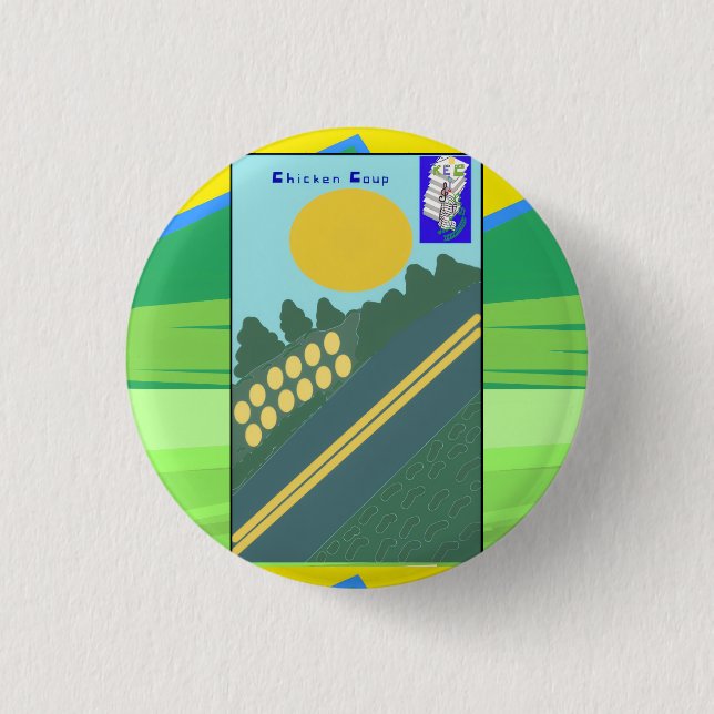 Chicken Coup  Button (Front)