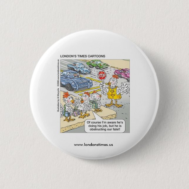 Chicken Crossing Road Funny Button (Front)