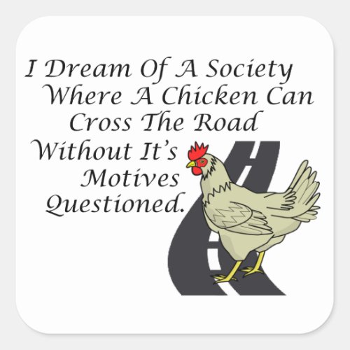Chicken Crossing The Road Square Sticker