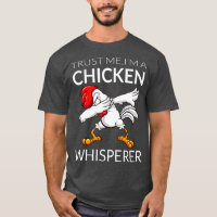 Chicken Dabbing Chicken Whisperer Funny Cute