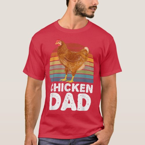 Chicken Dad Chicken Hen Cockerel Farmers Clothes F T_Shirt