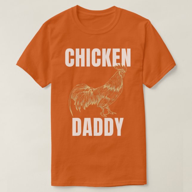 Chicken Dad Funny Chicken Farmer Chicken Daddy Roo T-Shirt (Design Front)