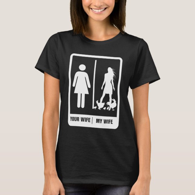Chicken Dad Funny Father's Day Rooster My Wife Far T-Shirt (Front)