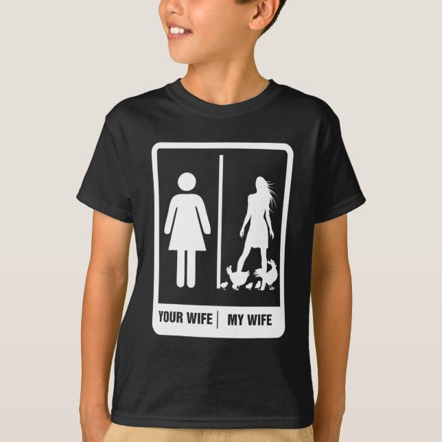 Chicken Dad Funny Father's Day Rooster My Wife Far T-Shirt (Front)