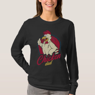 Chicken Dad Rooster For Chicken T-Shirt