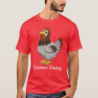 Chicken Dad T Shirt