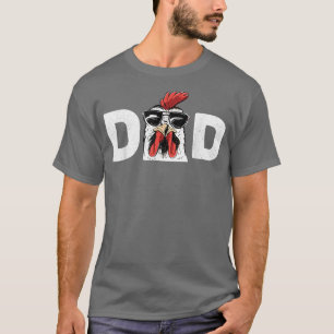 Chicken Daddy  Chicken Dad Farmer Poultry Farmer  T-Shirt