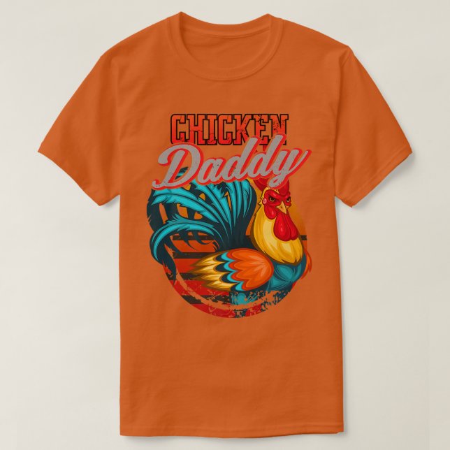 Chicken Daddy Chicken Dad Farmer Retro Father's Da T-Shirt (Design Front)