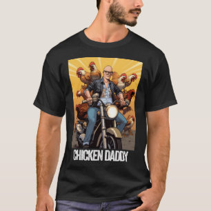 Chicken Daddy Chicken Father Farmer Poultry Father T-Shirt