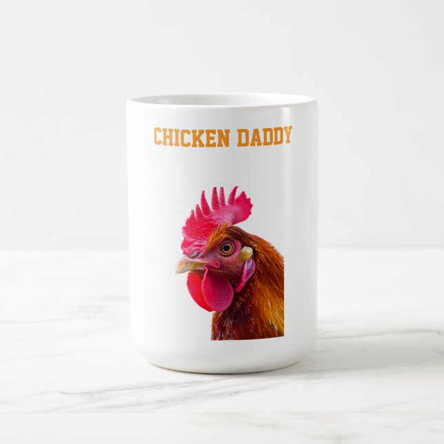 Chicken Daddy Coffee Mug (Center)
