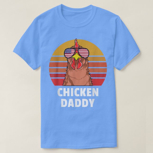 Chicken Daddy Farmer Chicken Lover  T-Shirt (Design Front)