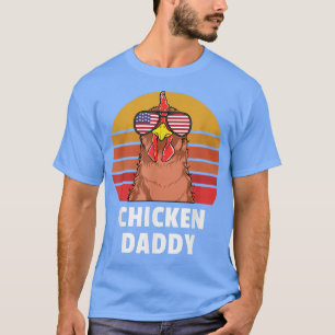 Chicken Daddy Farmer Chicken Lover  T-Shirt