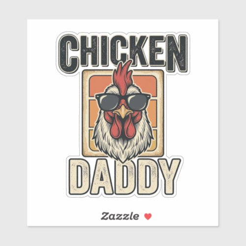 Chicken Daddy Funny Rooster Vintage Vector Shirt_1 Sticker