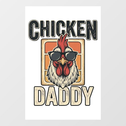 Chicken Daddy Funny Rooster Vintage Vector Shirt_1 Window Cling