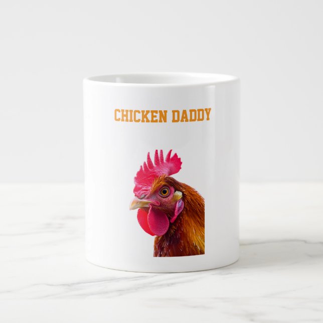 Chicken Daddy Giant Coffee Mug (Front)