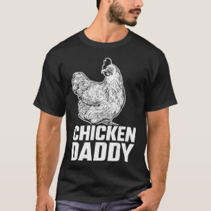 Chicken Daddy Obtuse Chicken Egg T-Shirt