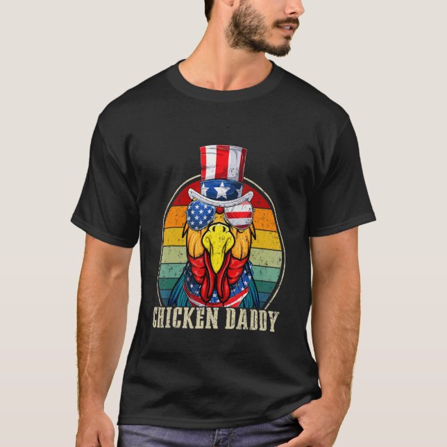 Chicken Daddy Retro Sunglasses 4th Of July Fathers T-Shirt (Front)