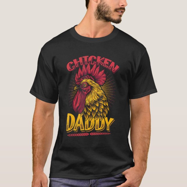 Chicken Daddy T-Shirt (Front)