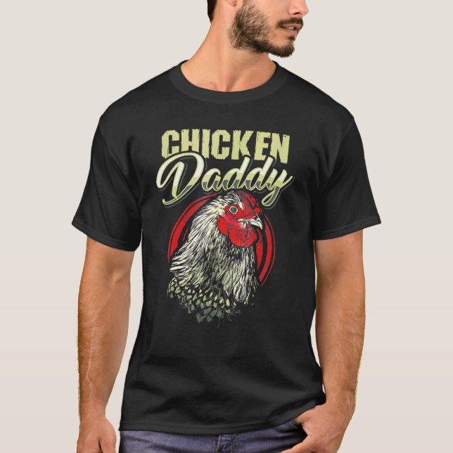 Chicken Daddy T-Shirt (Front)
