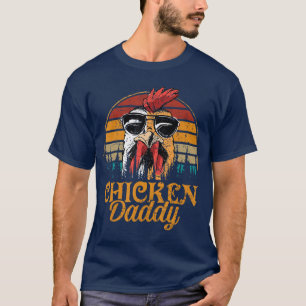 Chicken Daddy Vintage Poultry Farmer Funny Fathers T-Shirt