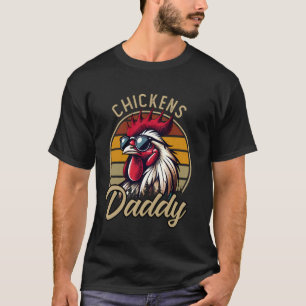 Chicken Daddy Vintage Retro Funny Dad Gift T-Shirt