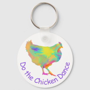 Chicken Dance Funny Slogan Colourful Funky Hen Art Keychain