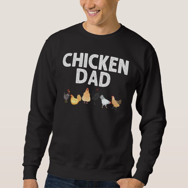 Chicken Designs For Dad Men Farming Poultry Animal Sweatshirt (Front)