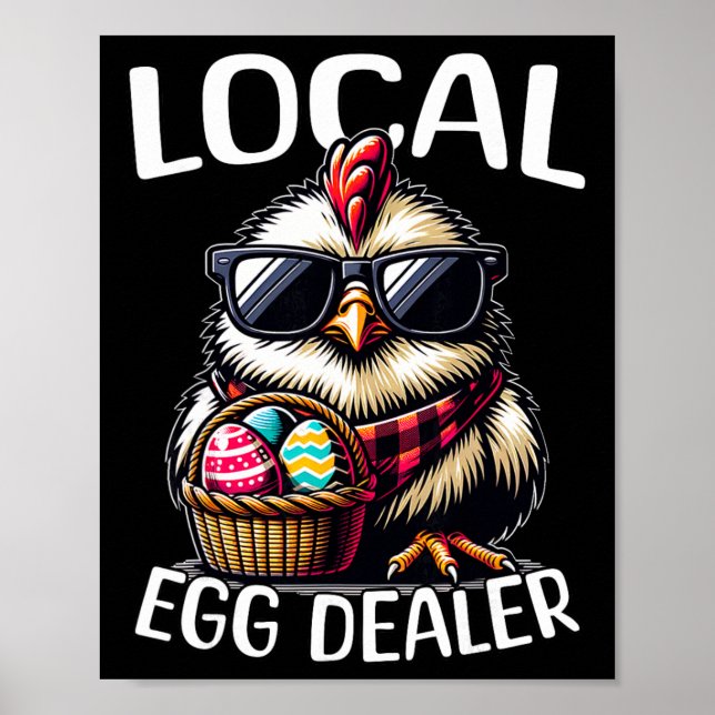 Chicken Easter Chicken Local Egg Dealer  Poster (Front)