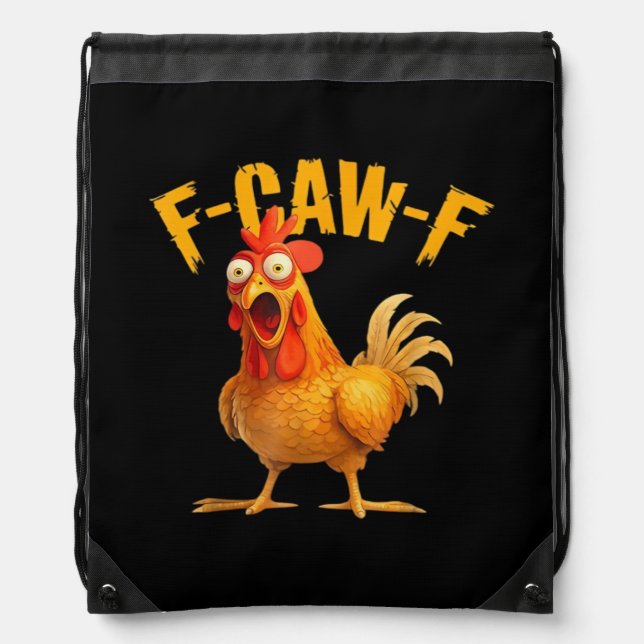Chicken F-Caw-F Classic Cool Unique Drawstring Bag (Front)