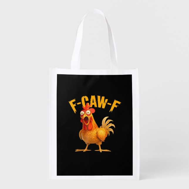 Chicken F-Caw-F Classic Cool Unique Grocery Bag (Front)