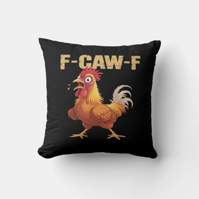 Chicken F-Caw-F Classic Funny Retro Throw Pillow (Front)