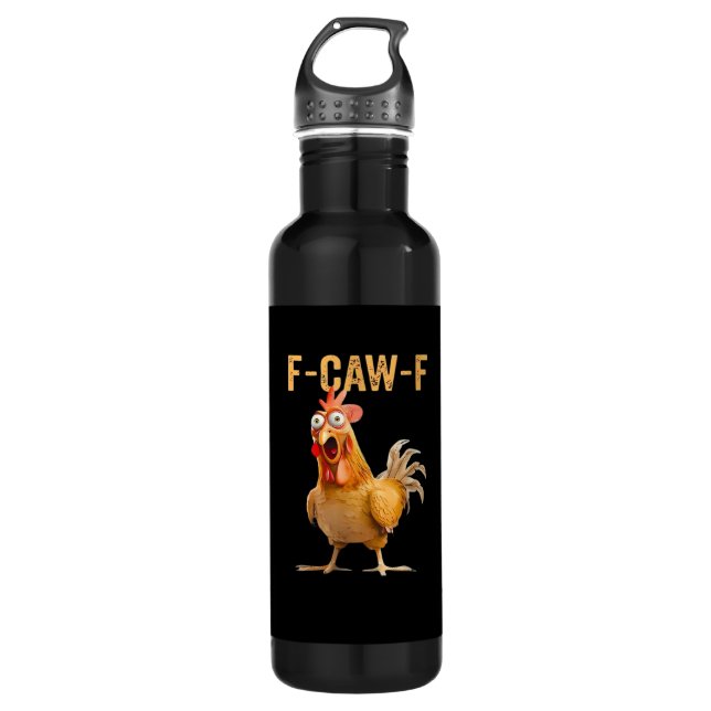 Chicken F-Caw-F Funny Trendy Stainless Steel Water Bottle (Front)