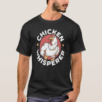 Chicken Farmer Chicken Whisper Farm Animal Poultry