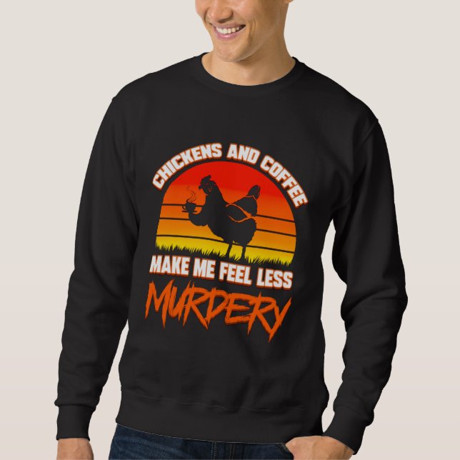 Chicken farmer  for farm poultry chicken breeder sweatshirt (Front)