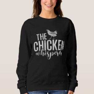 Chicken farmers and farmers grow chickens hobby ch sweatshirt
