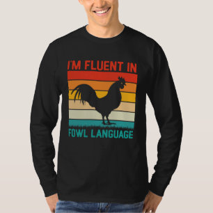 Chicken Farming for Chicken Owners Farmer Life T-Shirt