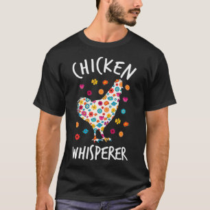 Chicken Farming Hen Rooster Farmer - Chicken T-Shirt