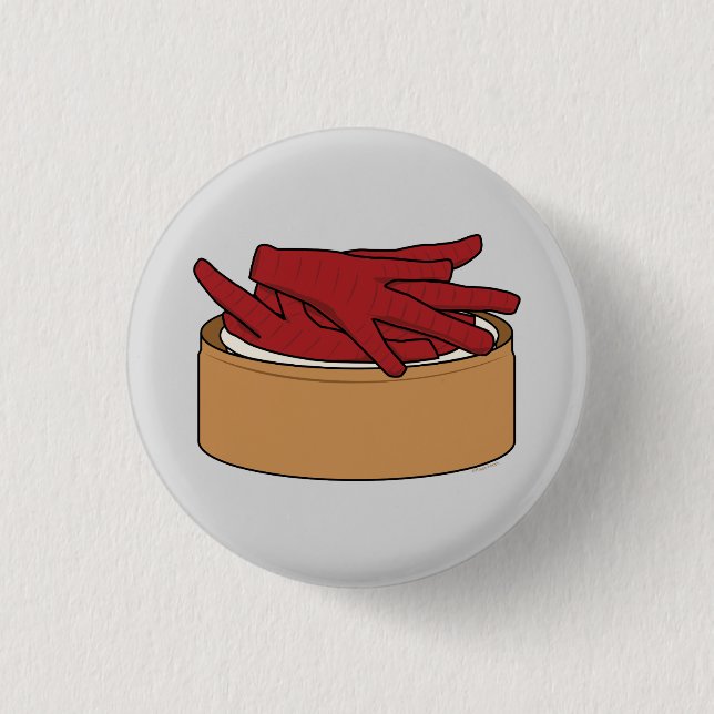 Chicken Feet Dim Sum Chinese Phoenix Claw steamed Pinback Button (Front)