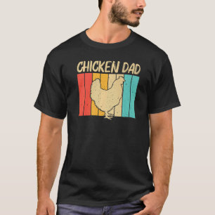 Chicken For Dad Men Chicken Farmer Poultry T-Shirt