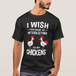 Chicken For Men Women Cool Farming Chicken Lover T-Shirt